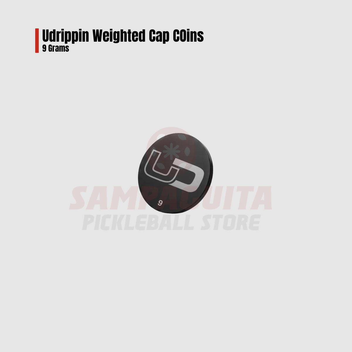 Udrippin Weighted Cap COins 9 Grams